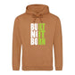 Bold Built Not Born Statement Slogan Graphic Unisex Hoodie