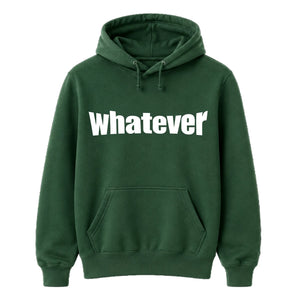 Bold Nonchalant Whatever Slogan Unisex Hoodie