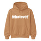 Bold Nonchalant Whatever Slogan Unisex Hoodie
