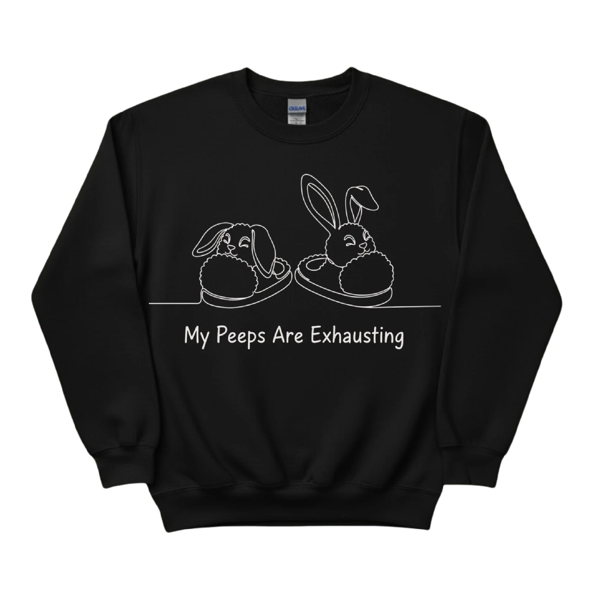 Bunny My Peeps are Exhausting Easter Printed Sweatshirt-PW601