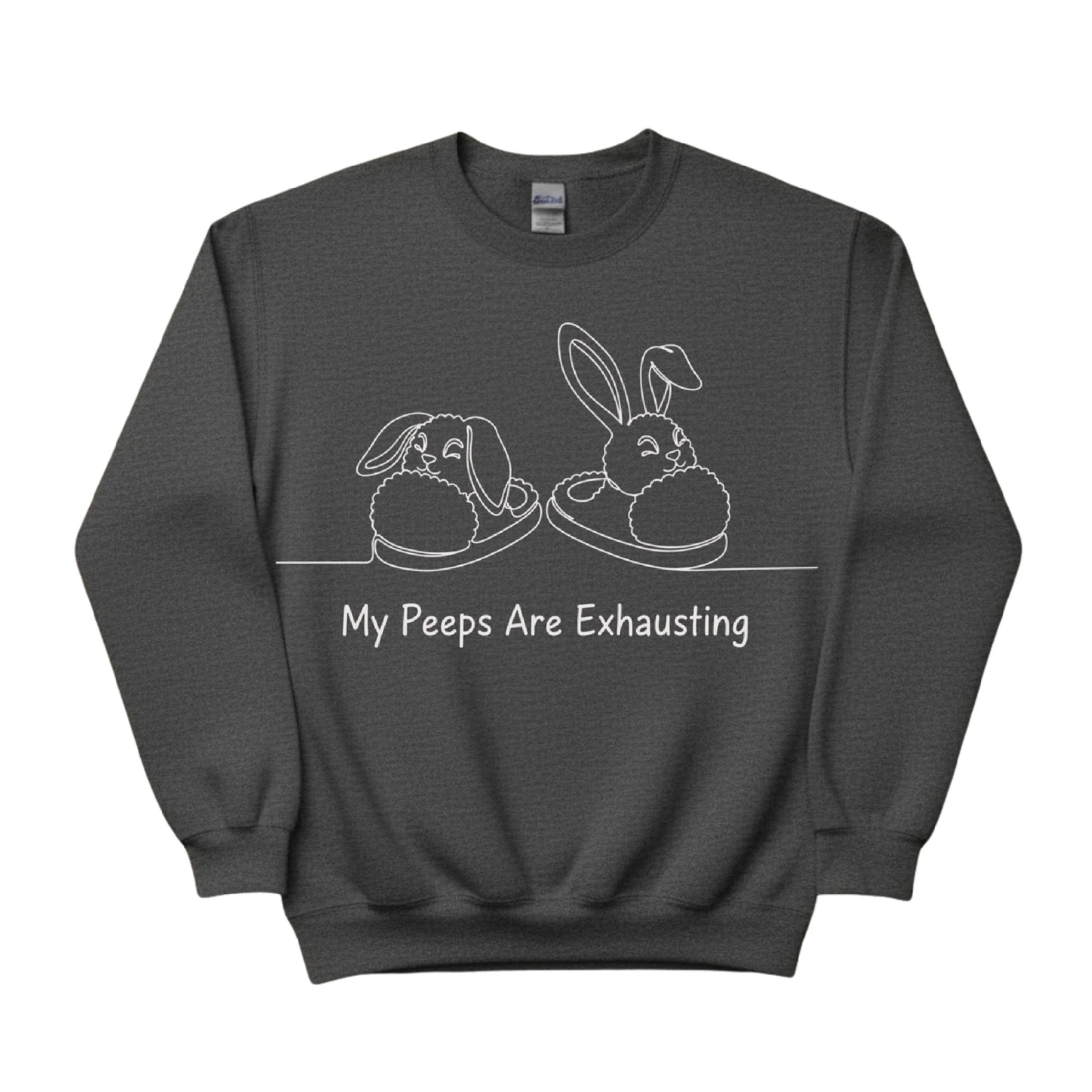 Bunny My Peeps are Exhausting Easter Printed Sweatshirt-PW601