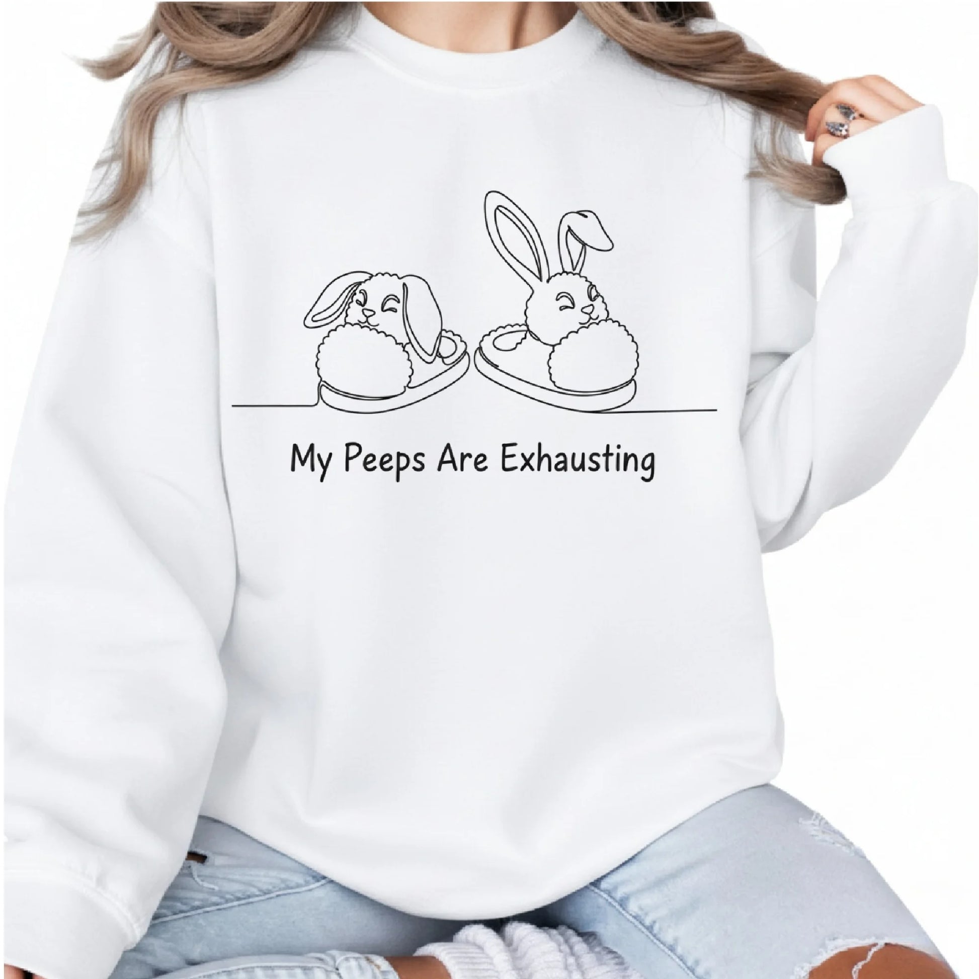 Bunny My Peeps are Exhausting Easter Printed Sweatshirt-PW601
