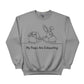 Bunny My Peeps are Exhausting Easter Printed Sweatshirt-PW601