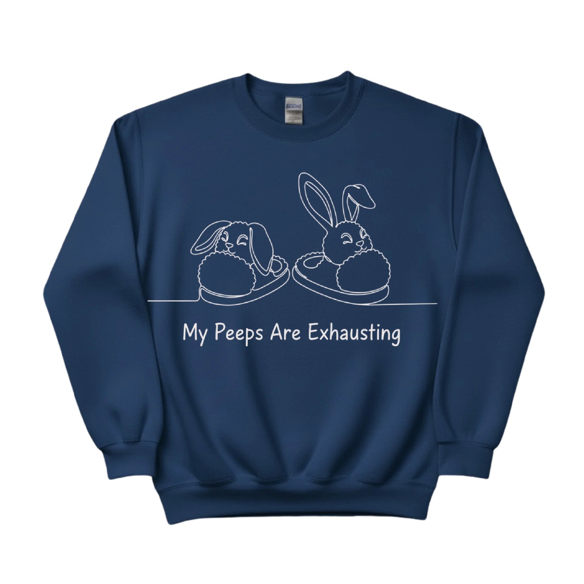 Bunny My Peeps are Exhausting Easter Printed Sweatshirt-PW601