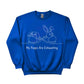 Bunny My Peeps are Exhausting Easter Printed Sweatshirt-PW601