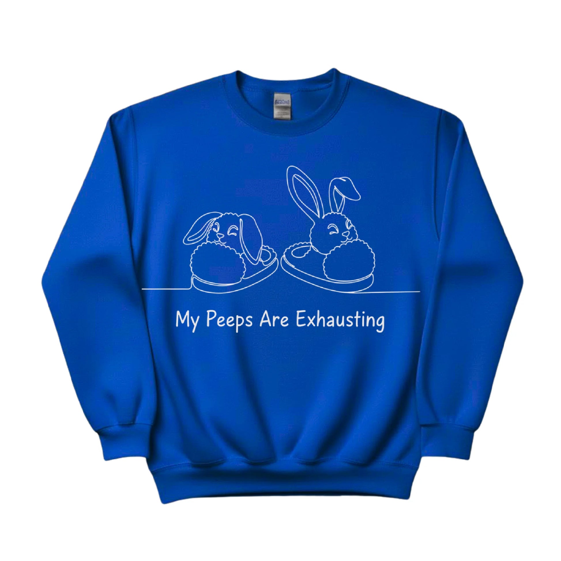 Bunny My Peeps are Exhausting Easter Printed Sweatshirt-PW601