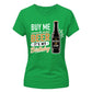 10 Gifts the Woman Who Has Everything Buy Me A Beer It's My Birthday Ladies Fit T-Shirt