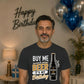 Buy Me A Beer It's My Birthday Unisex T-Shirt