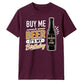 Buy Me A Beer It's My Birthday Unisex T-Shirt