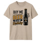 Buy Me A Beer It's My Birthday Unisex T-Shirt