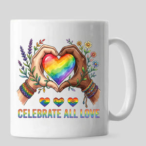Celebrate All Love Pride Month LGBTQ Coffee Cup Gifts Lesbian Mug