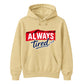 Charming Sleepy Always Tired Block Slogan Unisex Hoodie