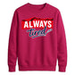 Charming Sleepy Always Tired Block Slogan Unisex Sweatshirt