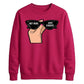 Chic Retro Sunglasses Slogan Artwork Unisex Sweatshirt
