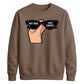 Chic Retro Sunglasses Slogan Artwork Unisex Sweatshirt