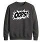 Classic Pop Art Comic Splash Oops Slogan Unisex Sweatshirt