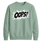 Classic Pop Art Comic Splash Oops Slogan Unisex Sweatshirt