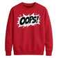 Classic Pop Art Comic Splash Oops Slogan Unisex Sweatshirt