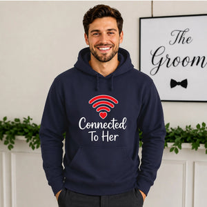 Connected To Her Wi-Fi Heart Groom Unisex Hoodie