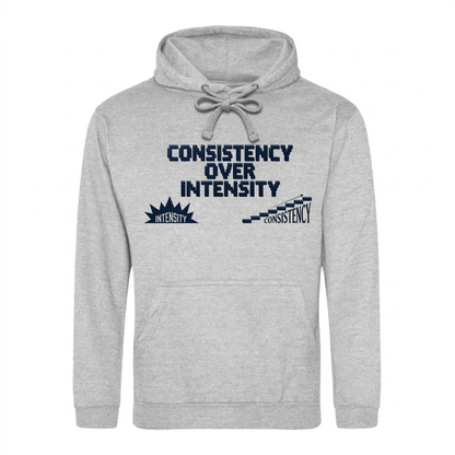 Consistency Over Intensity Slogan Graphic Unisex Hoodie