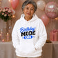 Cool Birthday Mode On Birthday Unisex Hoodie