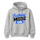 Cool Birthday Mode On Birthday Unisex Hoodie