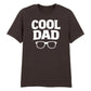 Cool Dad Sunglasses Father's Day Printed Unisex T-Shirt