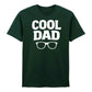 Cool Dad Sunglasses Father's Day Printed Unisex T-Shirt