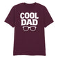 Cool Dad Sunglasses Father's Day Printed Unisex T-Shirt
