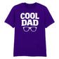 Cool Dad Sunglasses Father's Day Printed Unisex T-Shirt