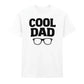 Cool Dad Sunglasses Father's Day Printed Unisex T-Shirt