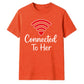 Couples Connected To Her Groom Unisex T-Shirt