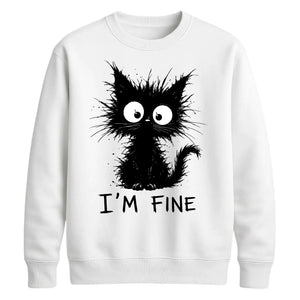 Crazy Scruffy Cat I'm Fine Slogan Graphic Unisex Sweatshirt