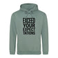 Crisp Exceed Your Expectations Slogan Unisex Hoodie