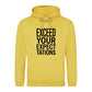 Crisp Exceed Your Expectations Slogan Unisex Hoodie
