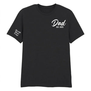 Custom Dad Est Names on Sleeve Fathers Day Printed Unisex T-Shirt