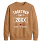 Cute Together Since Personalised For him For her gift sweatshirt