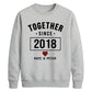 Cute Together Since Personalised For him For her gift sweatshirt