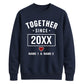 Cute Together Since Personalised For him For her gift sweatshirt