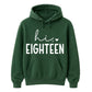 18th Birthday Unisex Hoodie Hi Eighteen