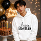 18th Birthday Unisex Hoodie Hi Eighteen