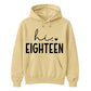 18th Birthday Unisex Hoodie Hi Eighteen
