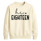 18th Birthday Unisex Sweatshirt Hi Eighteen