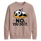 Cute Lazy Panda No You Do It Slogan Graphic Unisex Sweatshirt
