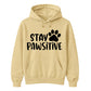 Cute Stay Pawsitive Paw Print Graphic Unisex Hoodie