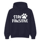 Cute Stay Pawsitive Paw Print Graphic Unisex Hoodie