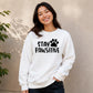 Cute Stay Pawsitive Paw Print Graphic Unisex Sweatshirt