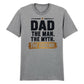 Dad The Man The Myth Father's Day Printed Unisex T-Shirt