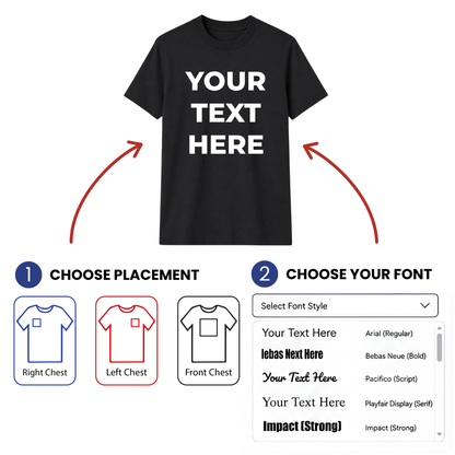 Custom Text T Shirt | Custom T Shirt | Personalised T Shirt | Your Own Text