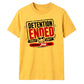 Detention Ended Personalised School Leavers Unisex T-Shirt